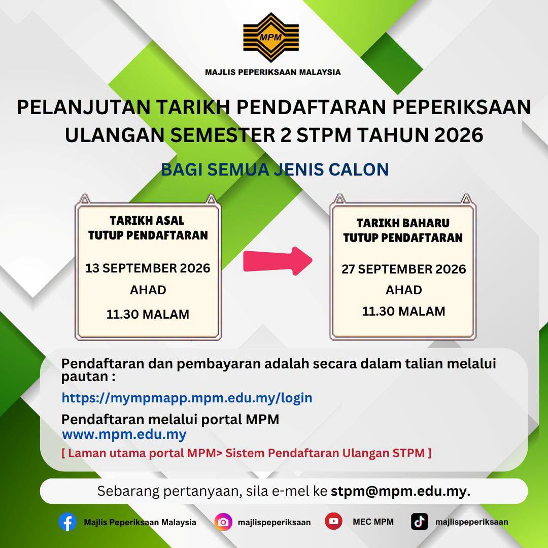 Pelanjutan Tempoh Pendaftaran Peperiksaan Ulangan Semester 2 STPM Tahun 2026