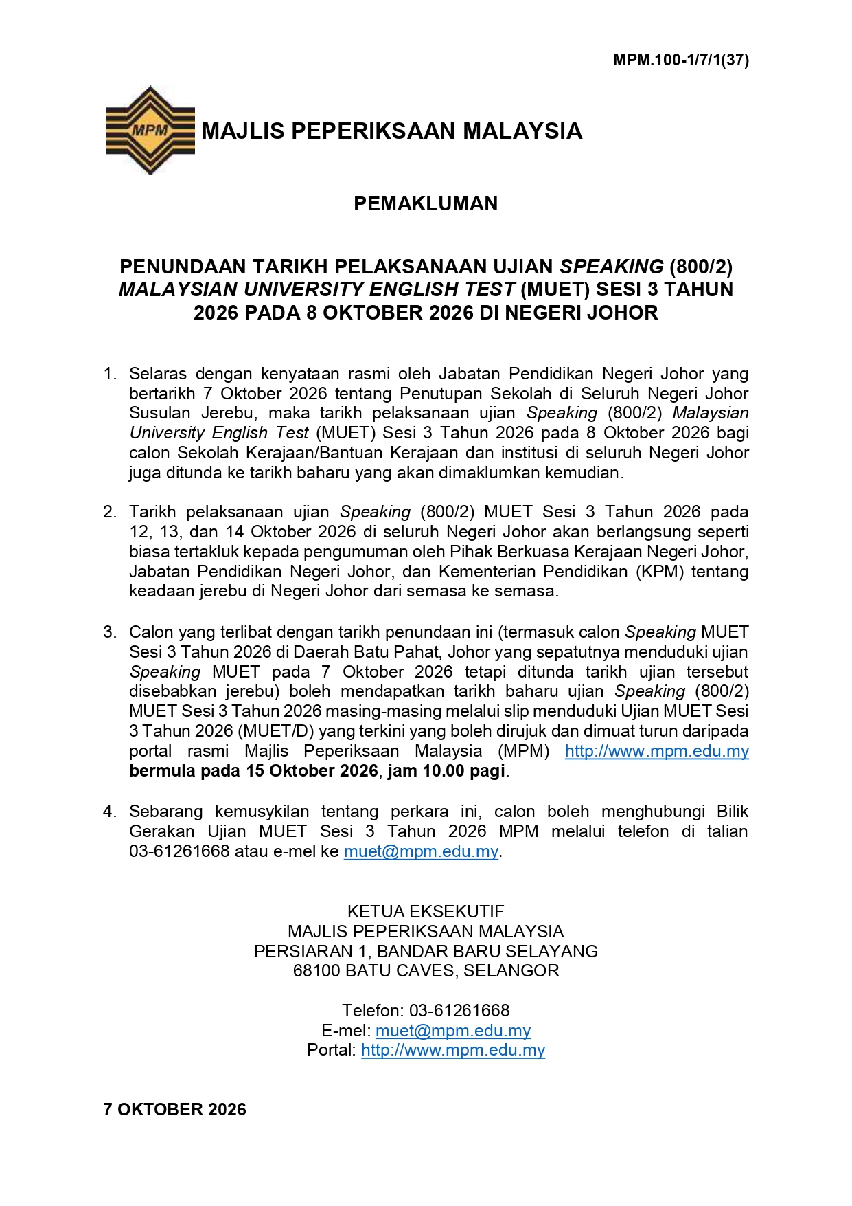Penundaan Tarikh Pelaksaan Ujian Speaking MUET Sesi 3 Tahun 2026 di Negeri Johor