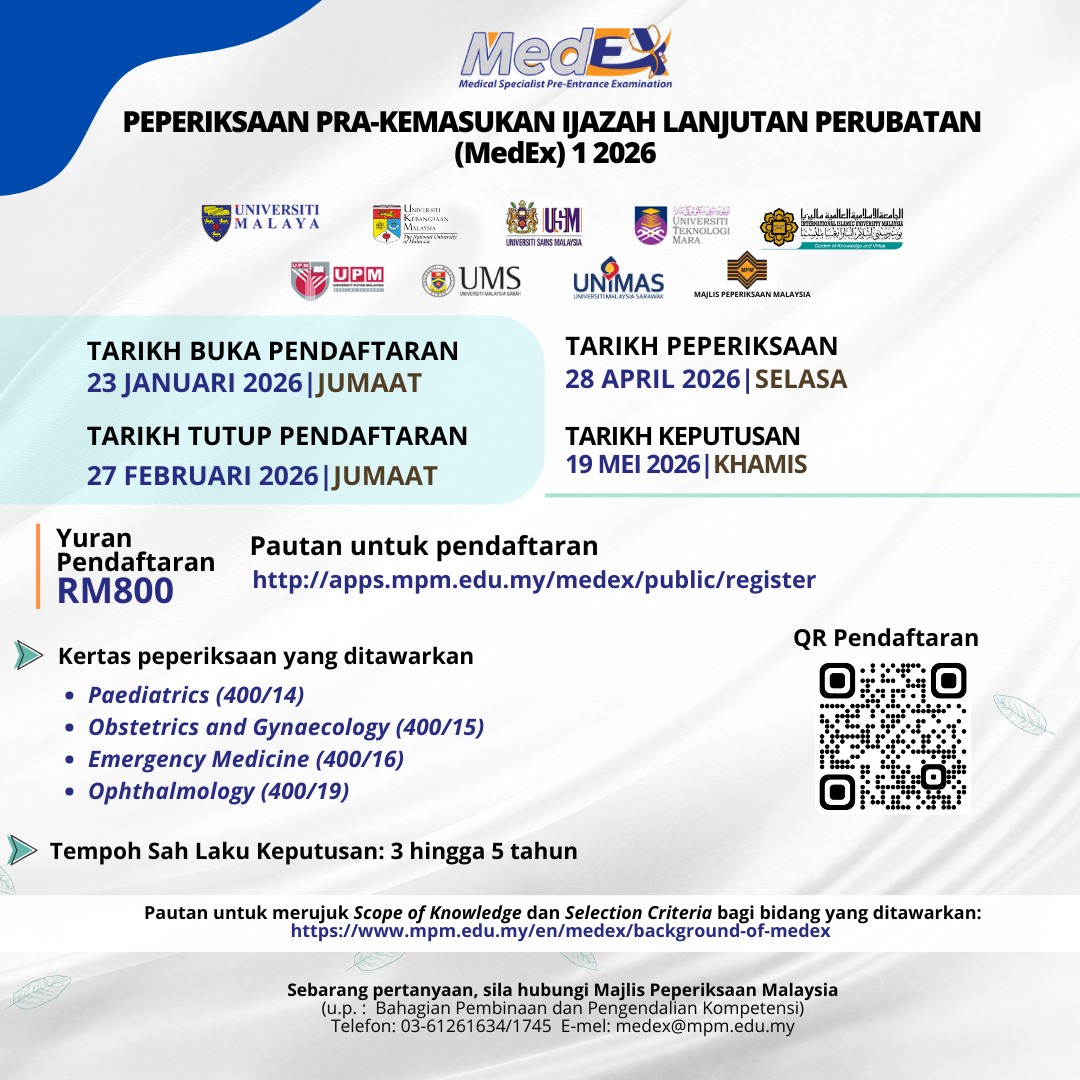 Pendaftaran Peperiksaan Pra-Kemasukan Ijazah Lanjutan Perubatan (MedEx) Tahun...